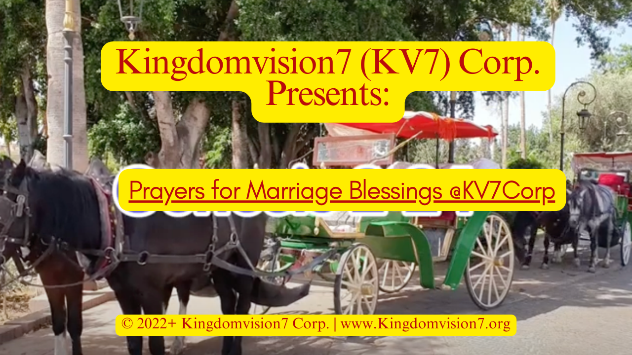 Prayers for marriage blessings | Kingdomvision7 Corp.