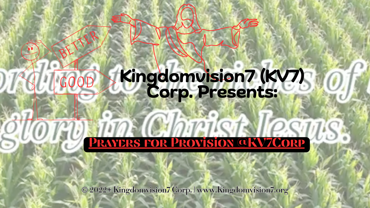 Prayers for provision | Kingdomvision7 Corp.
