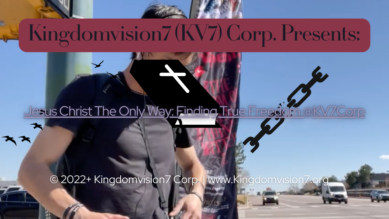 Jesus Christ the only way | Kingdomvision7 Corp.