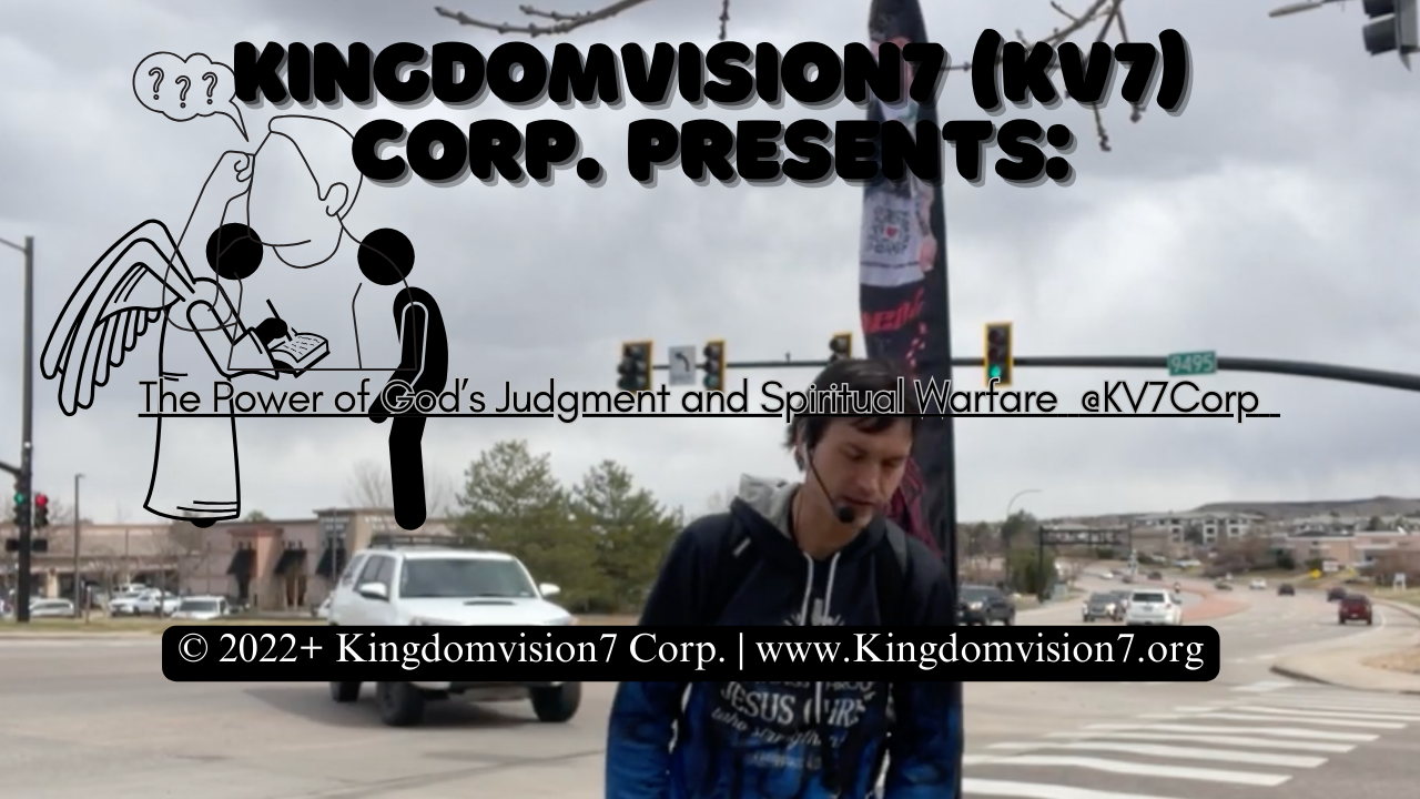 The Power of God’s Judgment | Kingdomvision7 Corp.
