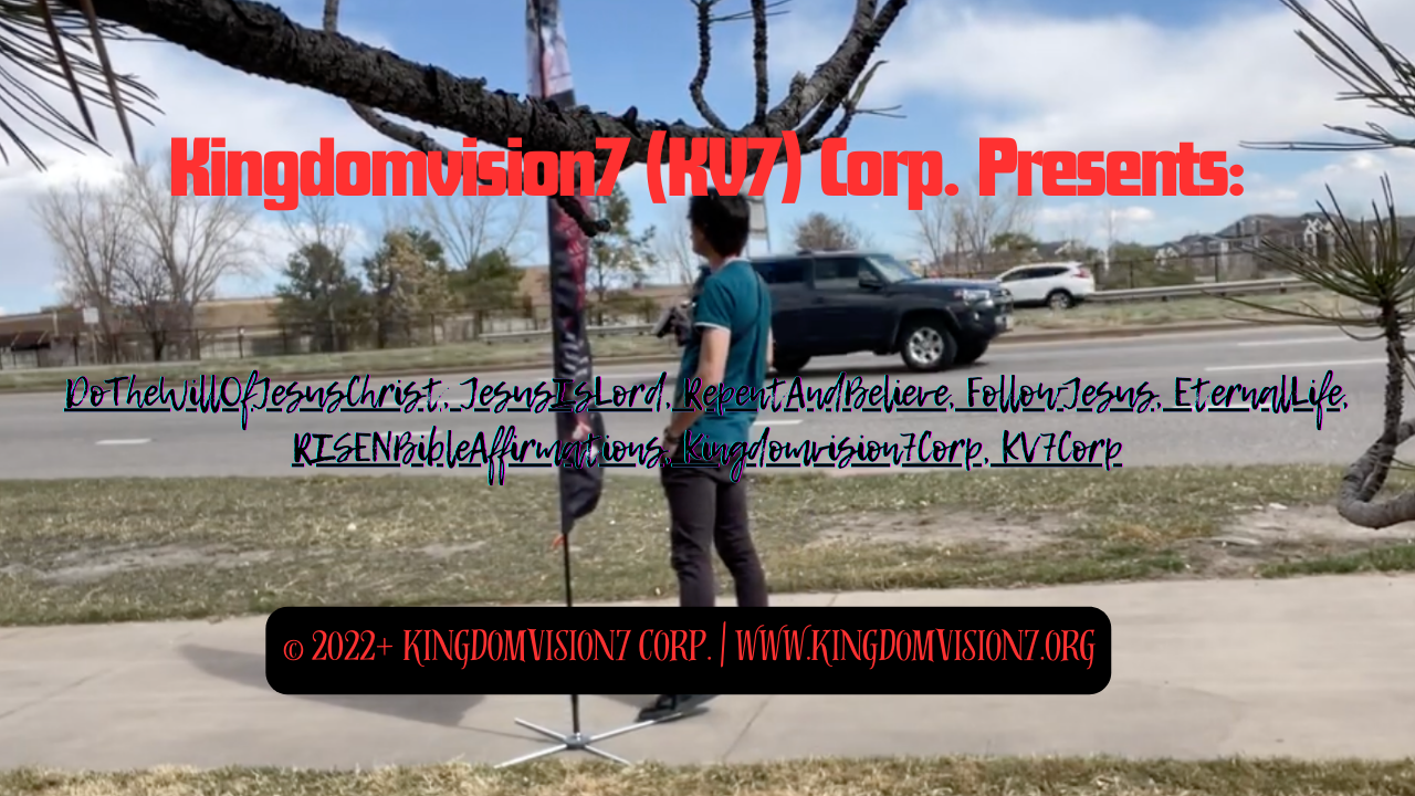 Do the Will of Jesus Christ | Kingdomvision7 Corp.