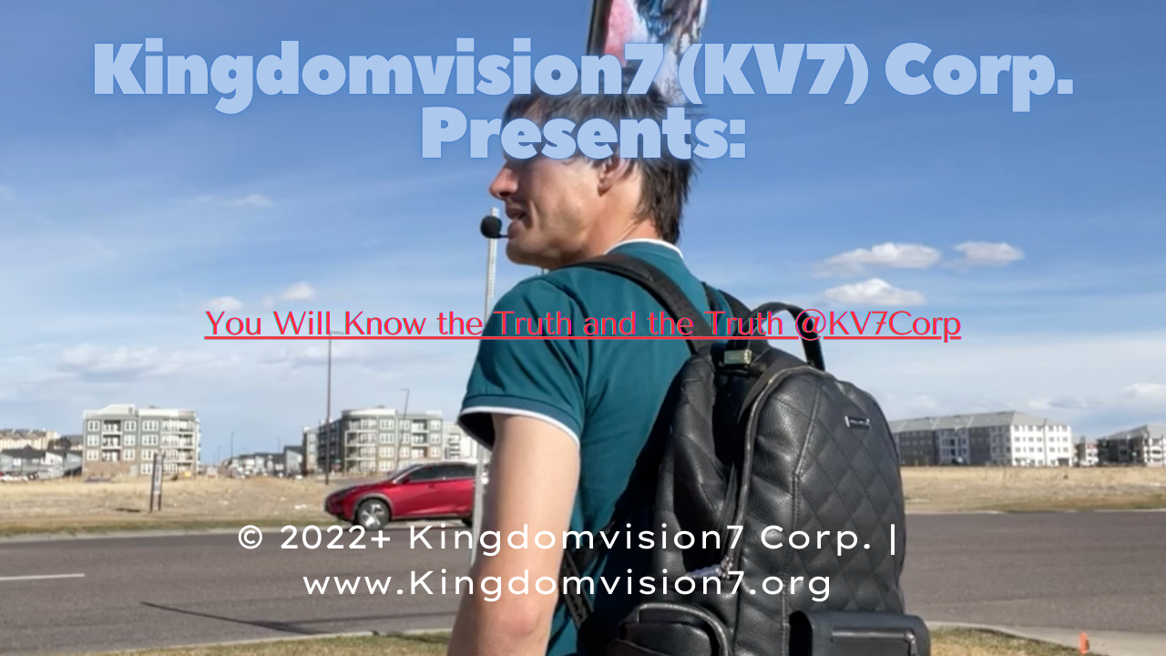 You will know the truth | Kingdomvision7 Corp.
