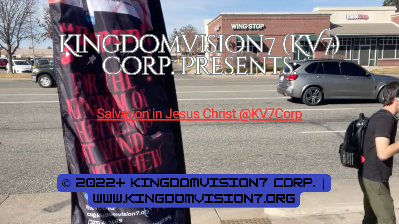 Salvation in Jesus Christ | Kingdomvision7 Corp.