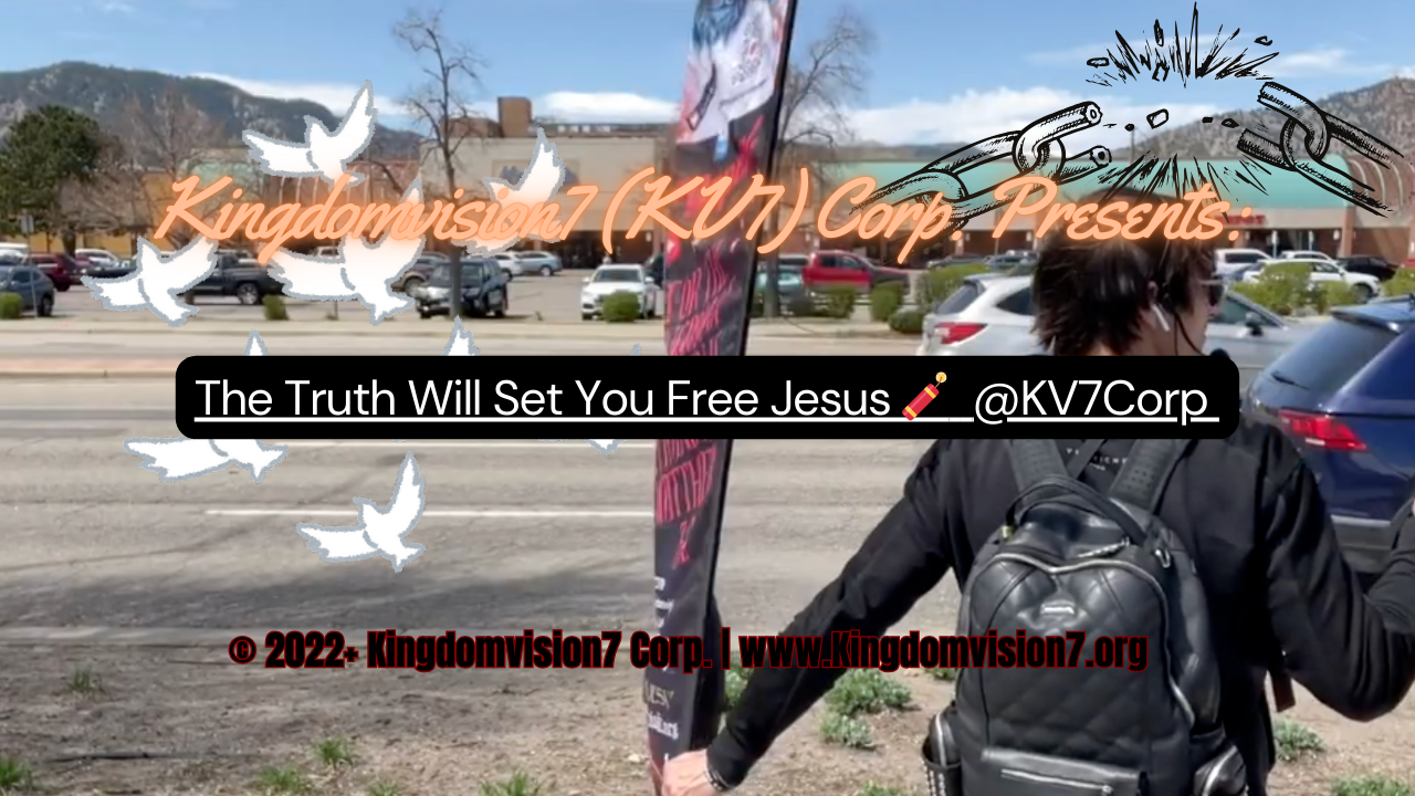 The truth will set you free Jesus Christ | Kingdomvision7Corp.