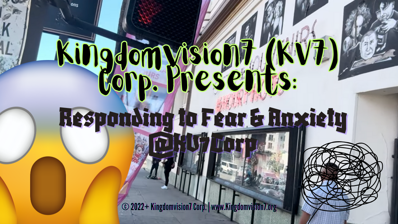 Responding to fear | Kingdomvision7 Corp.